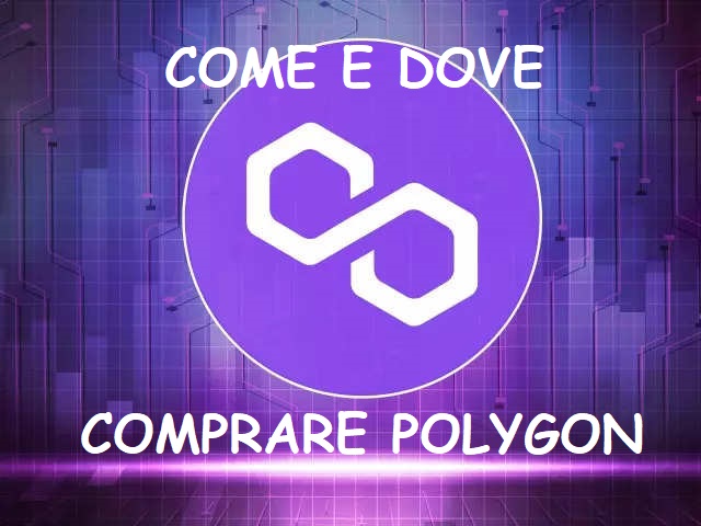Come e dove comprare Polygon (MATIC) - Guida a cura di GiocareinBorsa.online