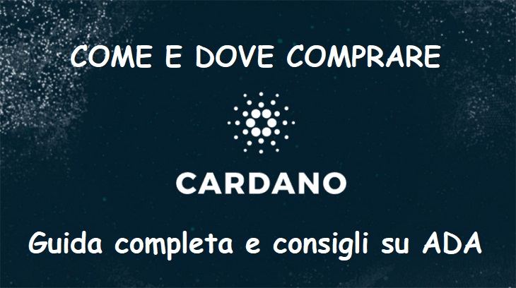 Come e dove comprare Cardano (ADA) - Guida a cura di GiocareinBorsa.online