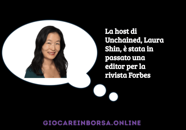 Laura Shin è la creatrice di Unchained ed è stata tra le prime giornaliste a trattare di crypto